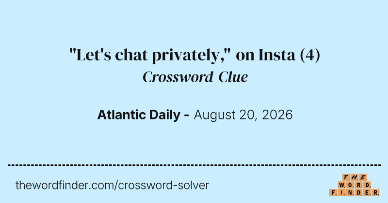 "Let's chat privately," on Insta crossword clue image