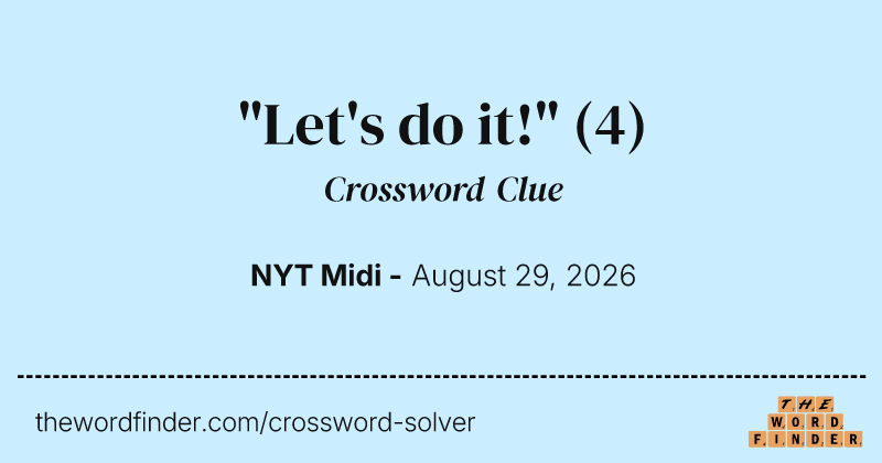 "Let's do it!" crossword clue image