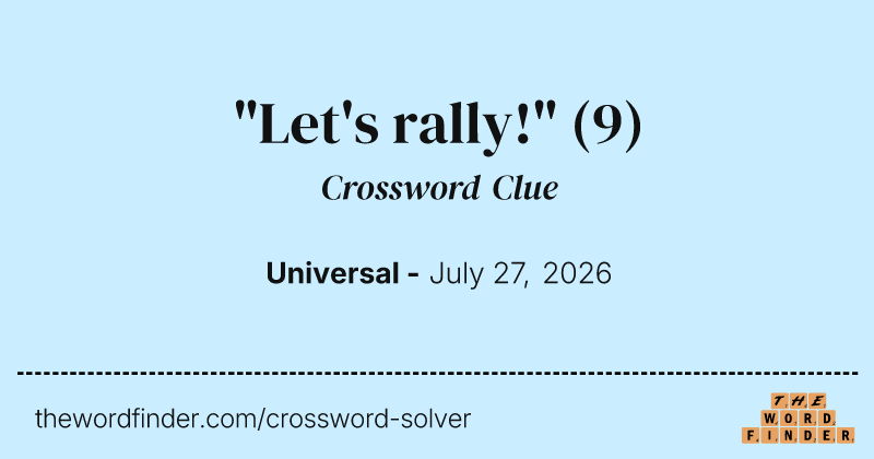 "Let's rally!" crossword clue image