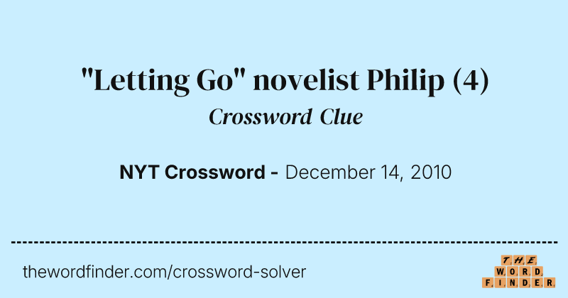 "Letting Go" novelist Philip crossword clue image