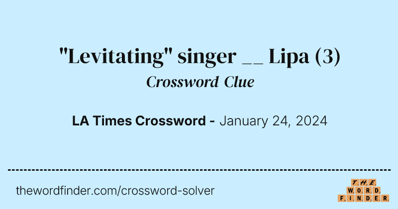 "Levitating" singer __ Lipa crossword clue image