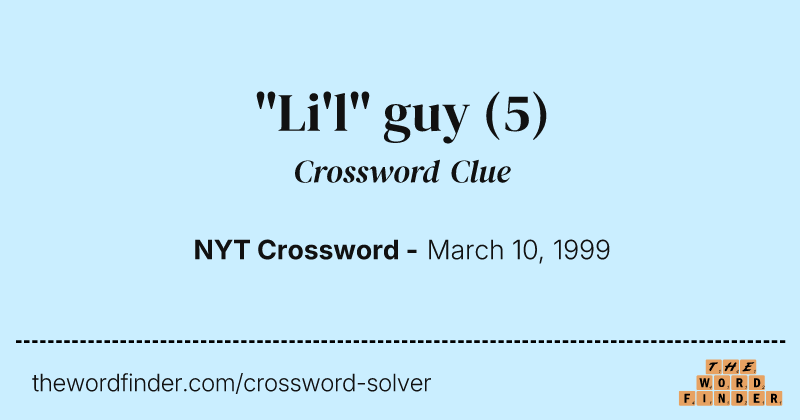 "Li'l" guy crossword clue image