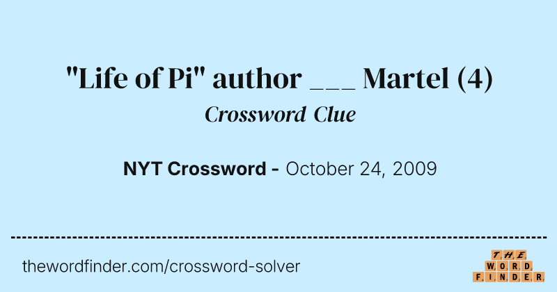 "Life of Pi" author ___ Martel crossword clue image