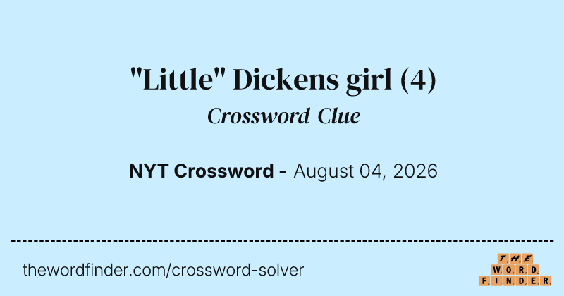"Little" Dickens girl crossword clue image