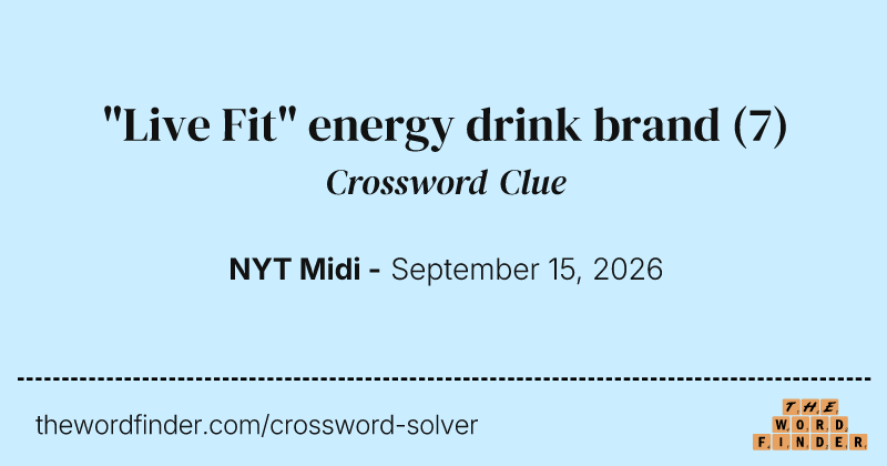 "Live Fit" energy drink brand crossword clue image