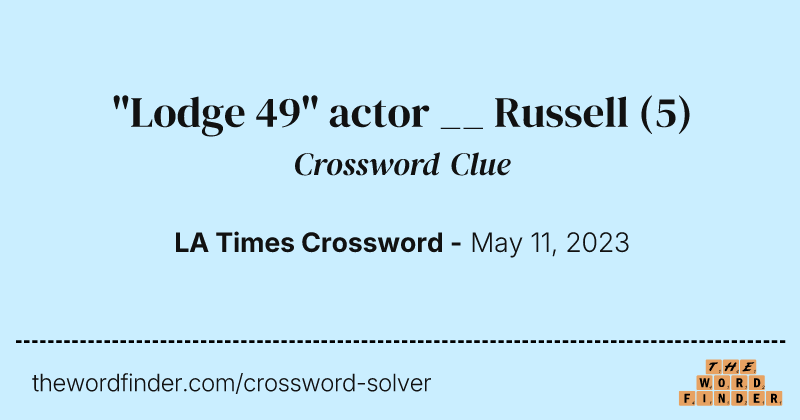 "Lodge 49" actor __ Russell crossword clue image