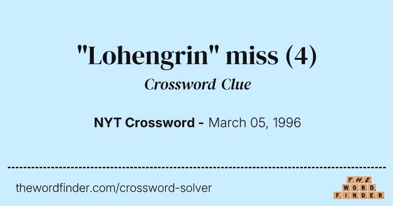 "Lohengrin" miss crossword clue image