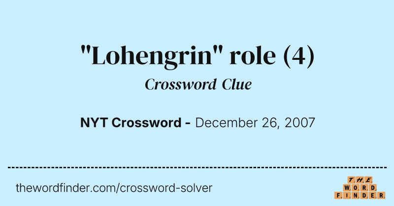 "Lohengrin" role crossword clue image