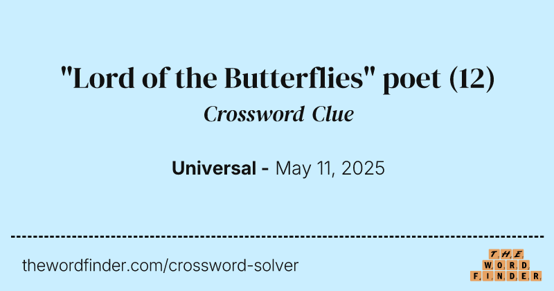 "Lord of the Butterflies" poet crossword clue image