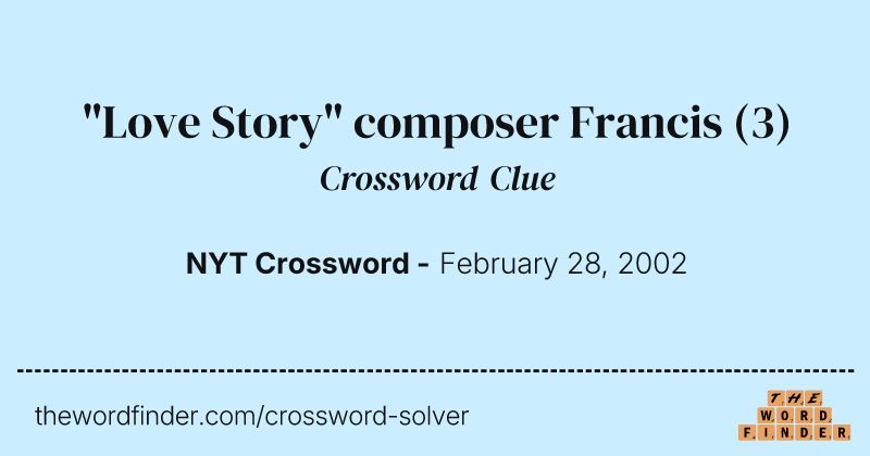 "Love Story" composer Francis crossword clue image