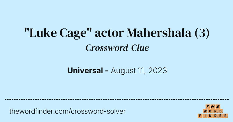 "Luke Cage" actor Mahershala crossword clue image