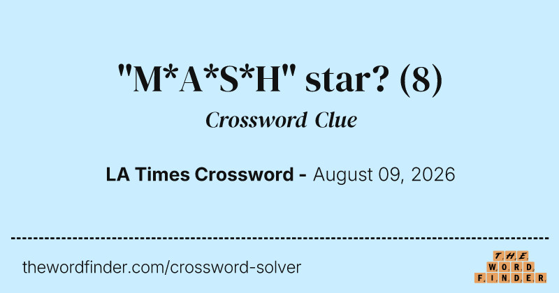 "M*A*S*H" star? crossword clue image
