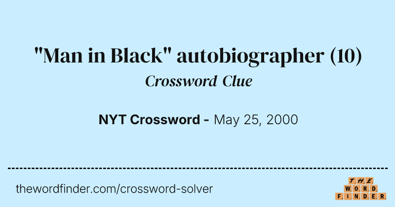 "Man in Black" autobiographer crossword clue image