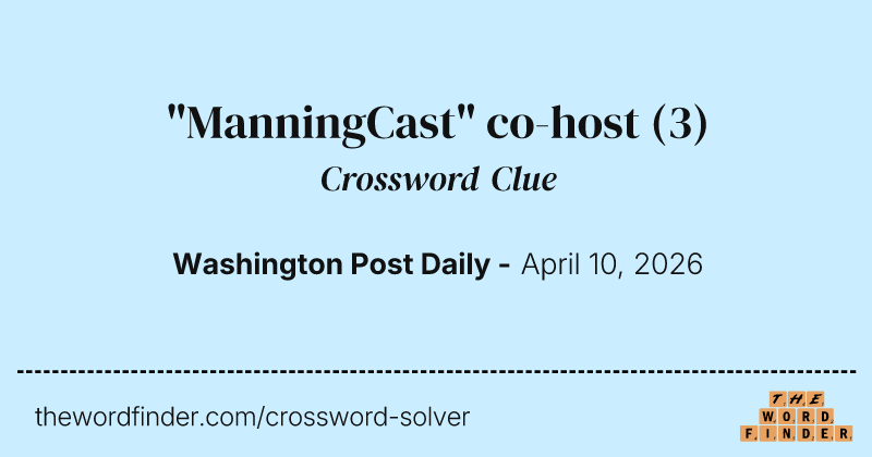 "ManningCast" co-host crossword clue image