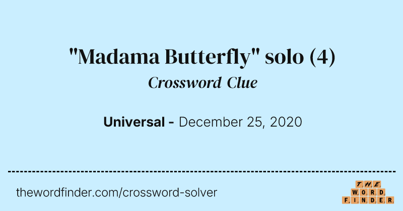 "Madama Butterfly" solo crossword clue image