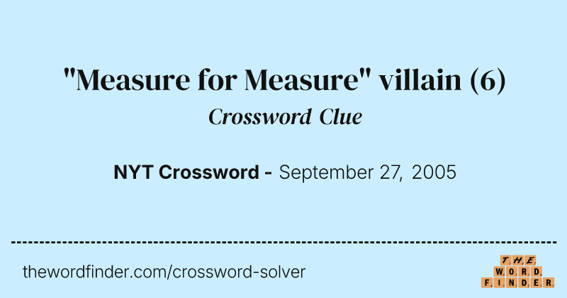 "Measure for Measure" villain crossword clue image