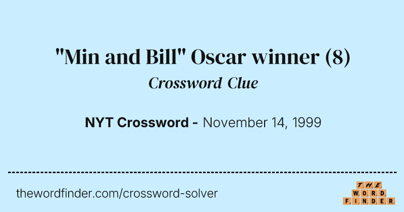 "Min and Bill" Oscar winner crossword clue image