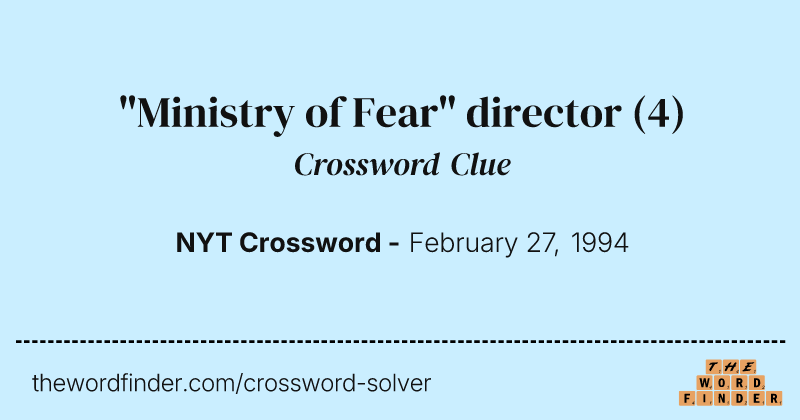 "Ministry of Fear" director crossword clue image