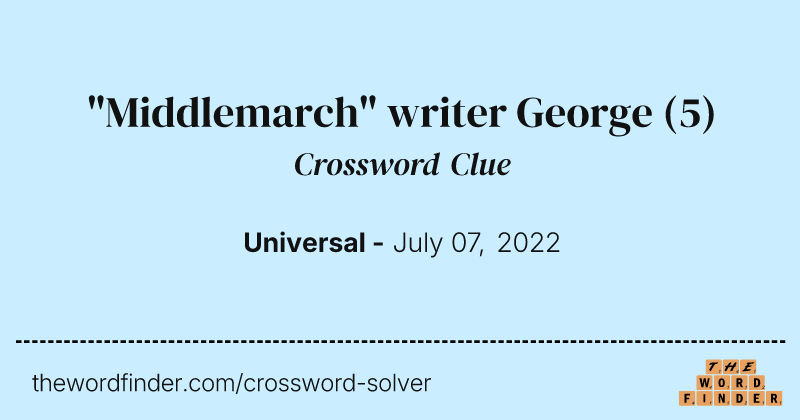 "Middlemarch" writer George crossword clue image