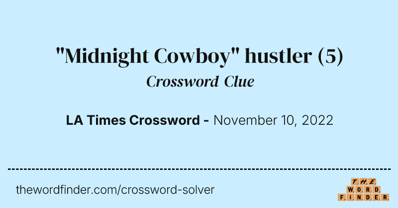 "Midnight Cowboy" hustler crossword clue image