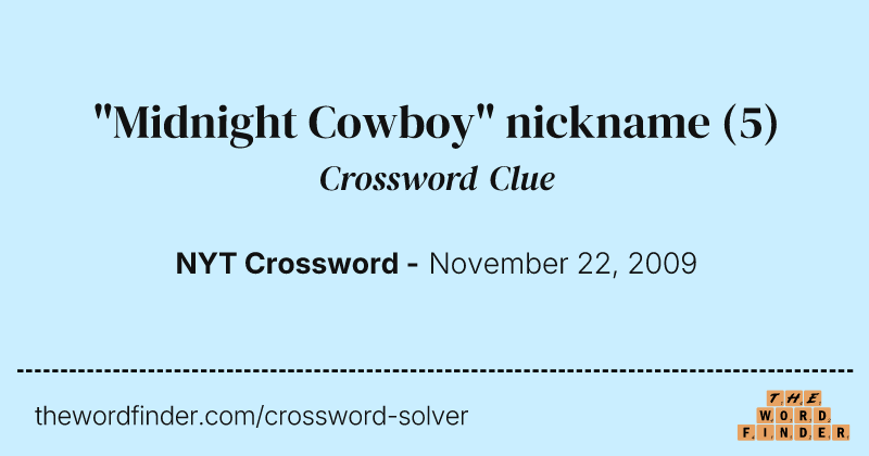 "Midnight Cowboy" nickname crossword clue image