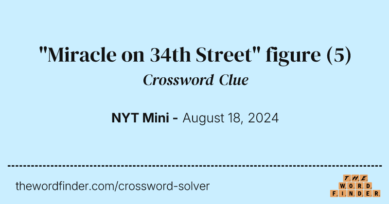"Miracle on 34th Street" figure crossword clue image
