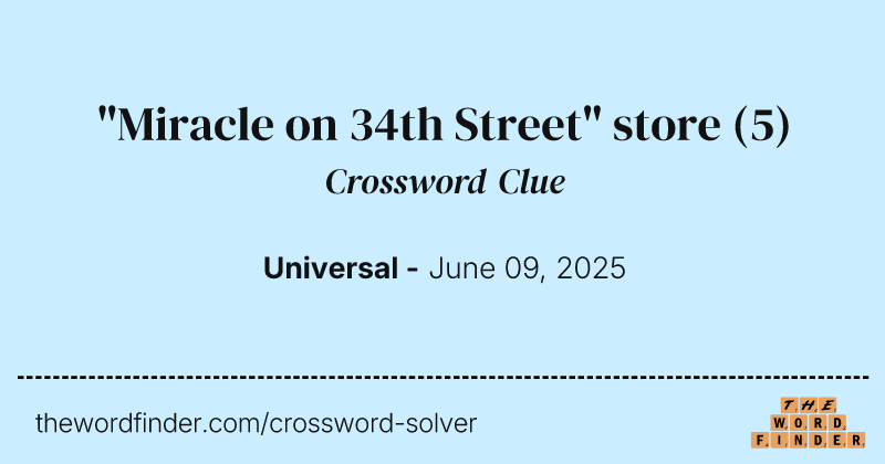 "Miracle on 34th Street" store crossword clue image