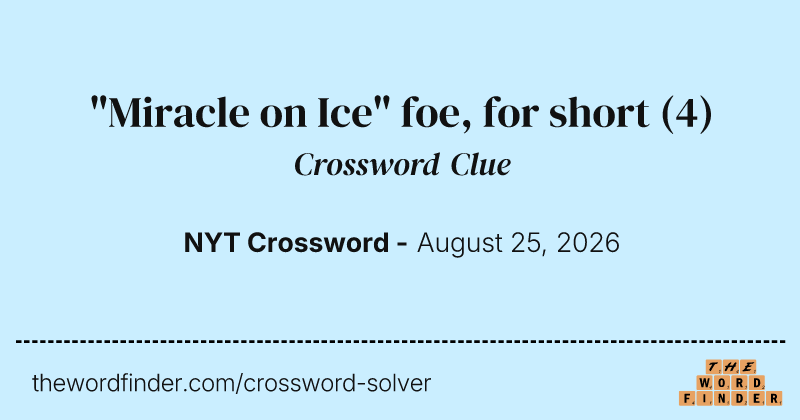"Miracle on Ice" foe, for short crossword clue image