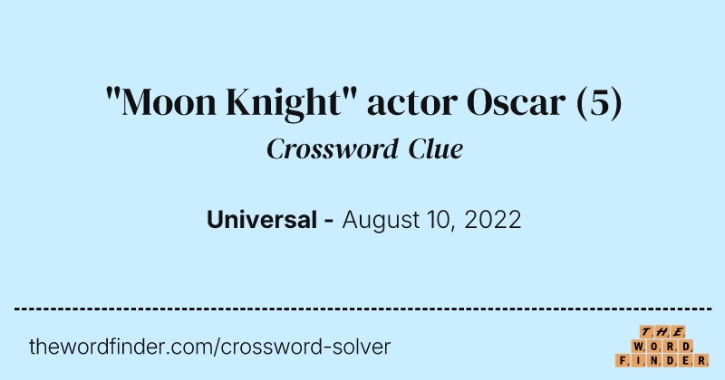"Moon Knight" actor Oscar crossword clue image
