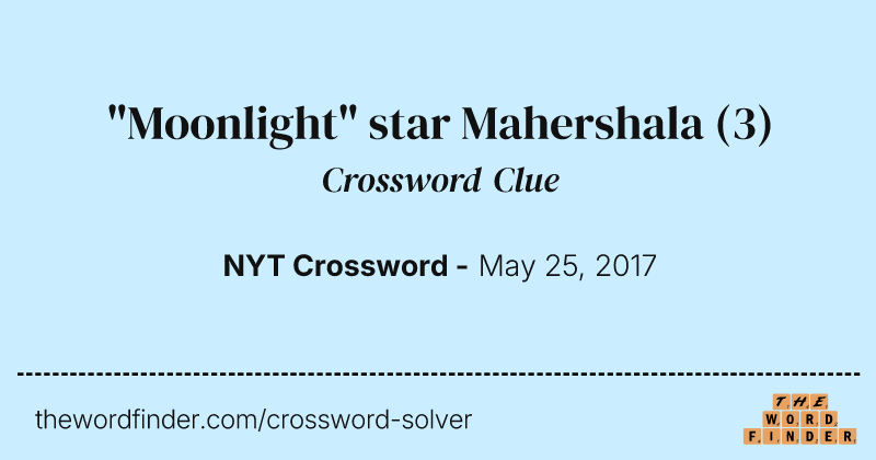"Moonlight" star Mahershala crossword clue image