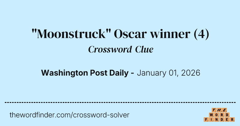 "Moonstruck" Oscar winner crossword clue image