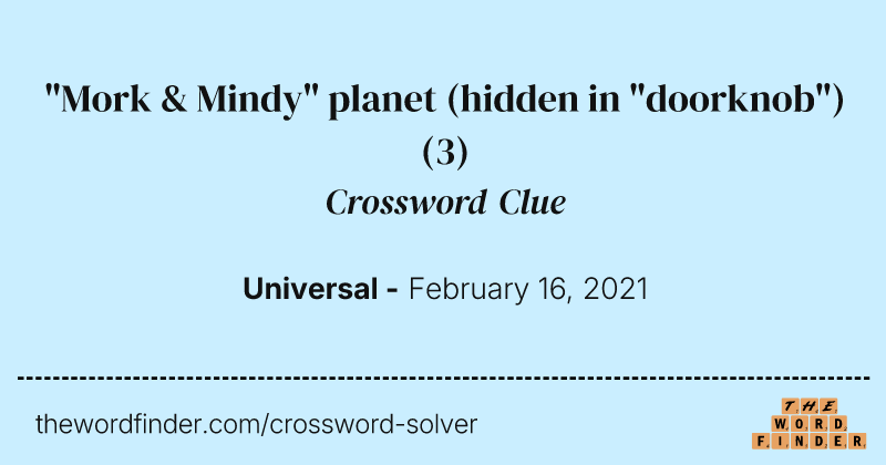 "Mork & Mindy" planet (hidden in "doorknob") crossword clue image