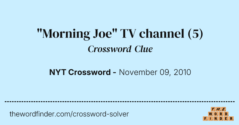 "Morning Joe" TV channel crossword clue image