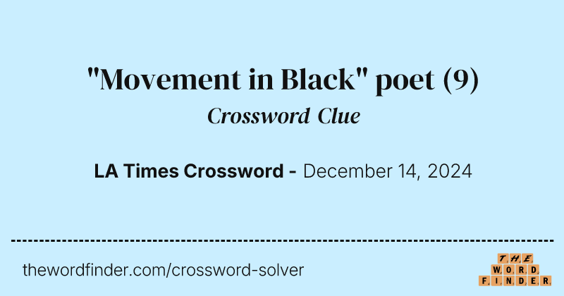 "Movement in Black" poet crossword clue image