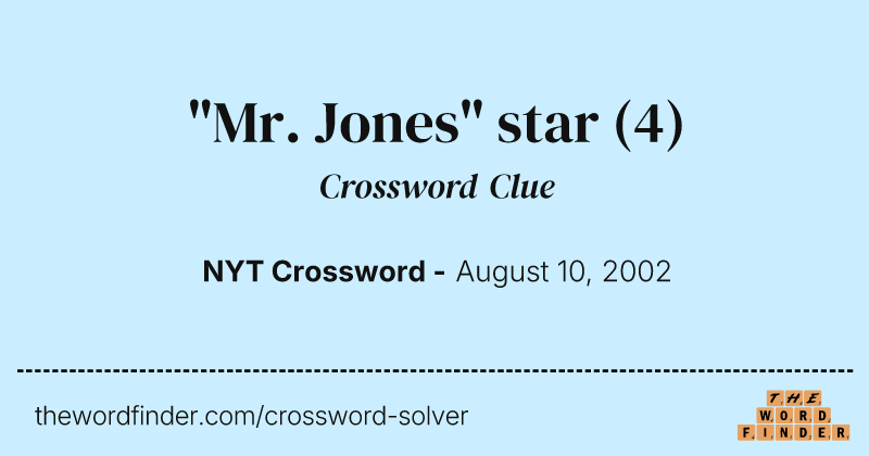 "Mr. Jones" star crossword clue image