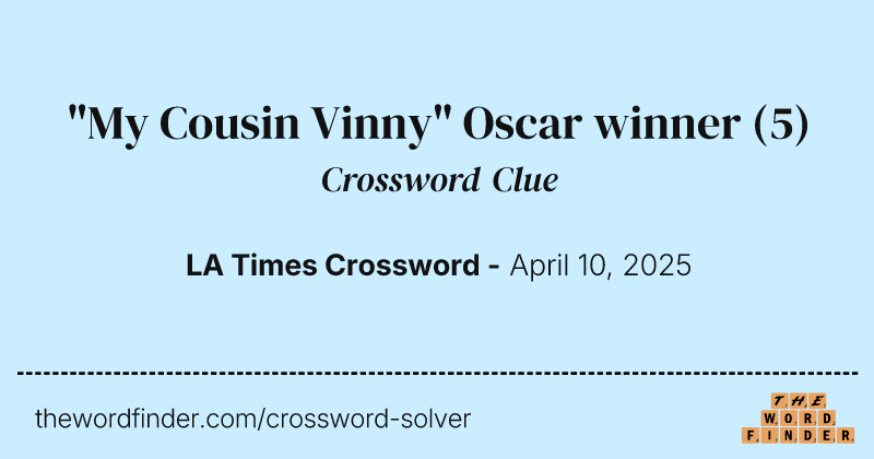 "My Cousin Vinny" Oscar winner crossword clue image