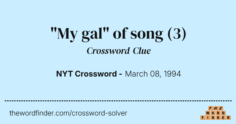 "My gal" of song crossword clue image