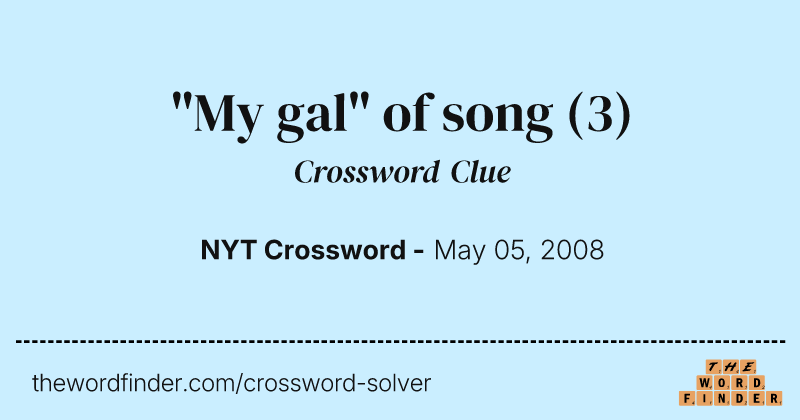 "My gal" of song crossword clue image