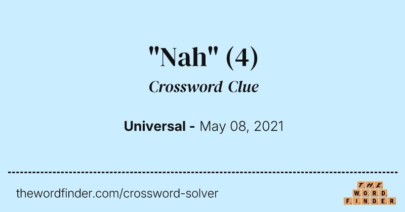 "Nah" crossword clue image