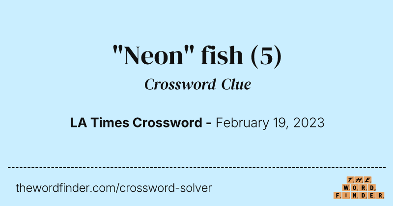 "Neon" fish crossword clue image