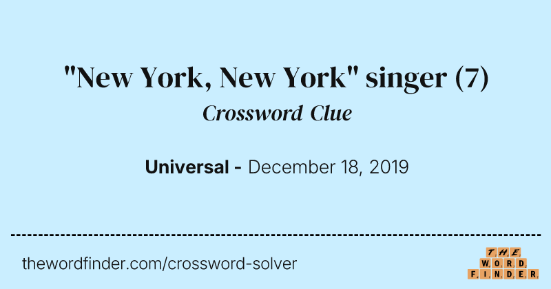 "New York, New York" singer crossword clue image