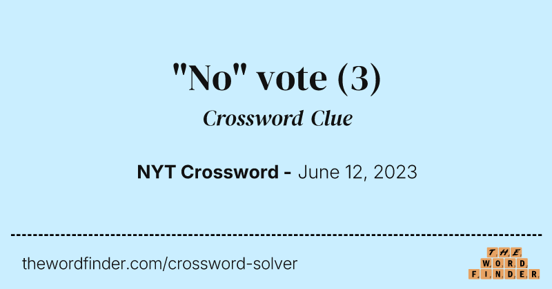 "No" vote crossword clue image