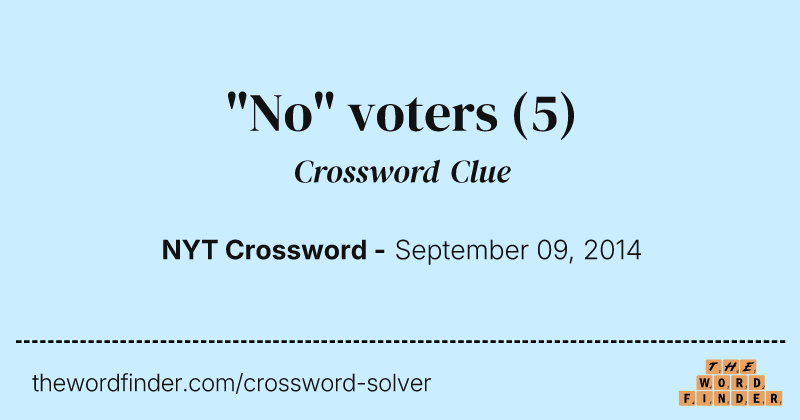 "No" voters crossword clue image