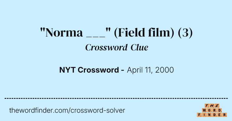 "Norma ___" (Field film) crossword clue image