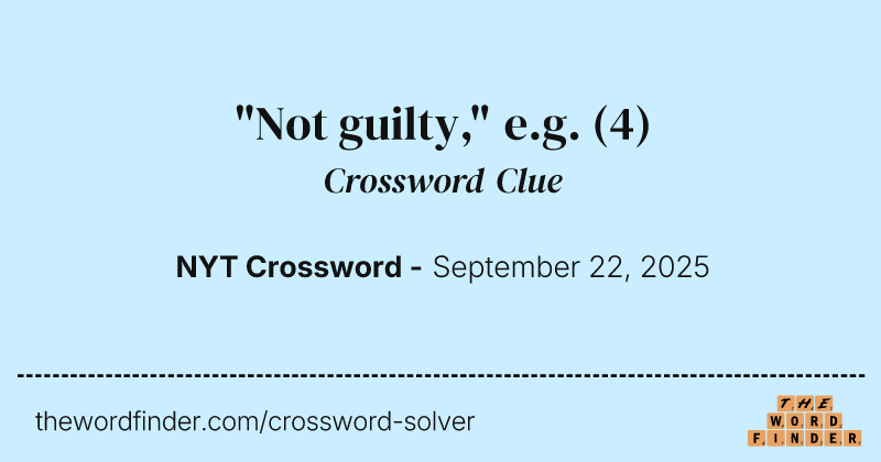 "Not guilty," e.g. crossword clue image