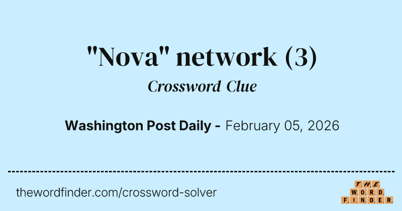 "Nova" network crossword clue image