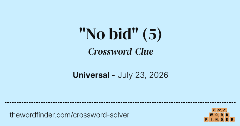 "No bid" crossword clue image