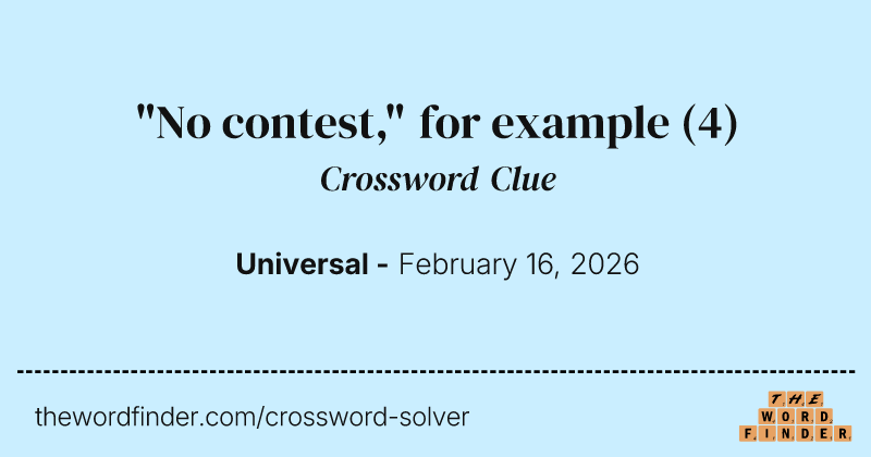"No contest," for example crossword clue image