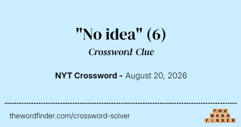 "No idea" crossword clue image