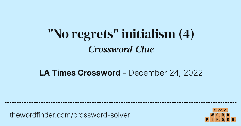 "No regrets" initialism crossword clue image